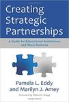 Creating strategic partnerships: A guide for educational institutions and their partners