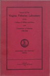 Report of the Virginia Fisheries Laboratory of the College of William and Mary and the Commission of Fisheries of Virginia (1944-1945)