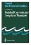 Persistence of Residual Currents in the James River Estuary and its Implication to Mass Transport