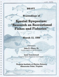 Proceedings of special symposium, Research on Recreational Fishes and Fisheries : March 12, 1999 by John E. Olney and Jack Travelstead